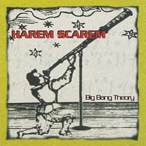 Harem Scarem/Big Bang Theory