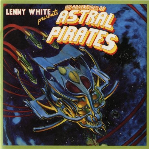Lenny White/Adventures Os Astral Pirates