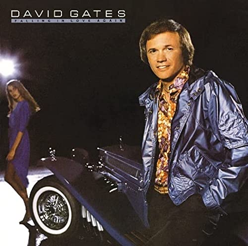 David Gates/Falling In Love Again
