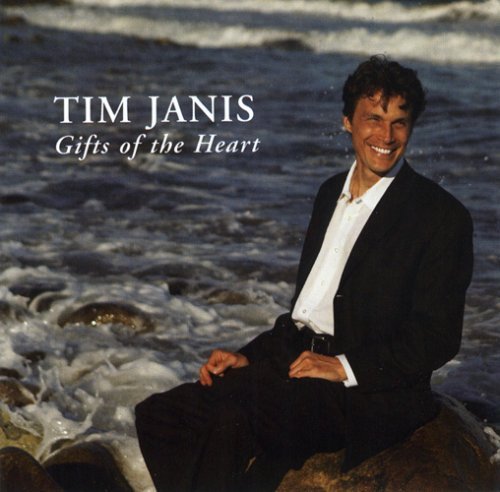 Tim Janis Gifts Of The Heart 