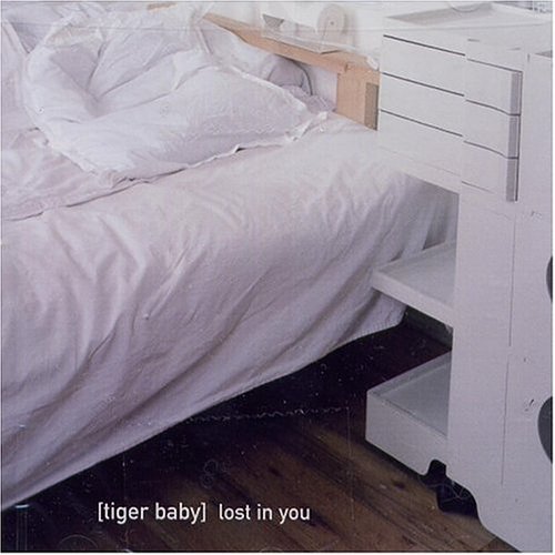 Tiger Baby/Lost In You