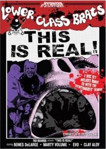 Lower Class Brats/This Is Real!