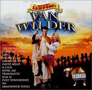 National Lampoon's Van Wilder/Soundtrack@Sum 41/Sugarcult/Sia/6gig@Living End/Jimmy Eat World
