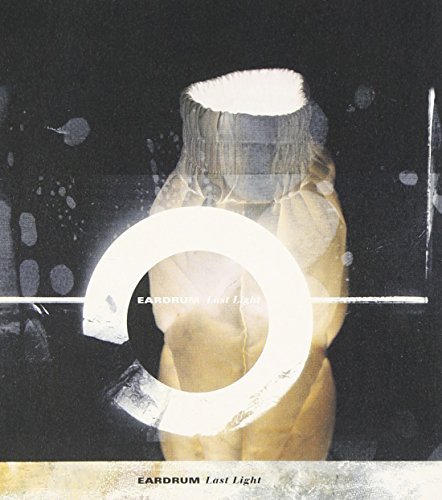 Eardrum/Last Light