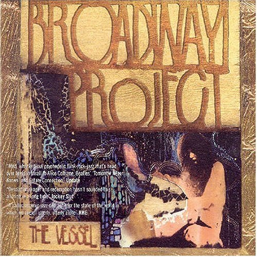 Broadway Project/Vessel