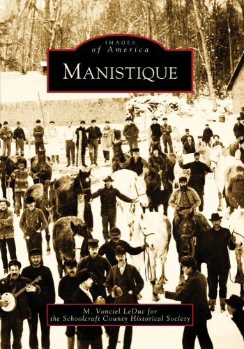 M. Vonciel Leduc Manistique 
