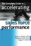 Andris Zoltners The Complete Guide To Accelerating Sales Force Per 