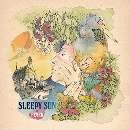 Sleepy Sun/Fever