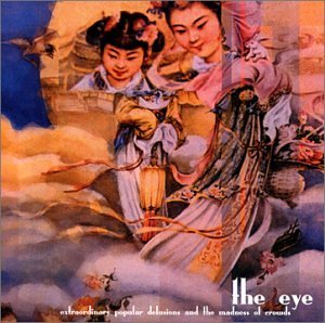 Eye/Extraordinary Popular Delusion
