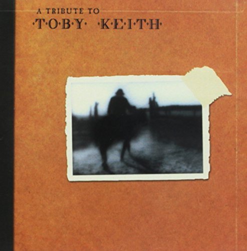 Tribute To Toby Keith Tribute To Toby Keith T T Toby Keith 