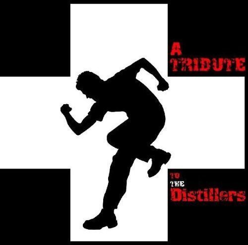 Tribute To Distillers/Tribute To Distillers@T/T Distillers