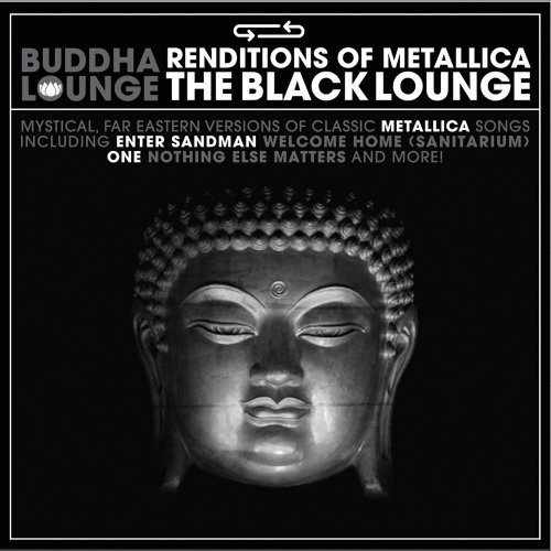 Tribute To Metallica/Buddha Lounge Renditions Of Me