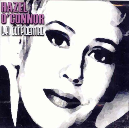 Hazel O'Connor/L.A. Confidential@Import-Gbr
