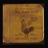 Reverend Peyton's Big Damn Band Gospel Album 