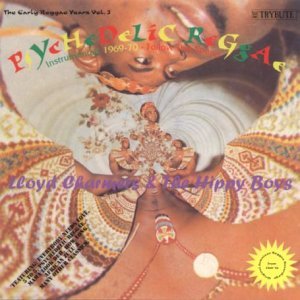Lloyd & His Hippy Boy Charmers Psychedelic Reggae 