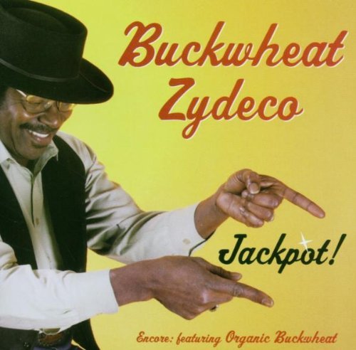 Buckwheat Zydeco/Jackpot!