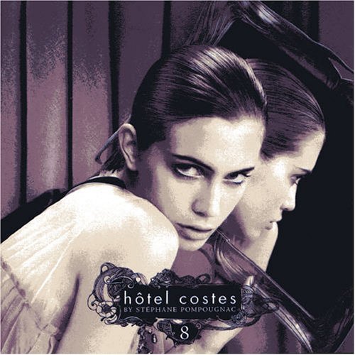 Hotel Costes By Stephane Pompo/Vol. 8-Hotel Costes@Import-Eu