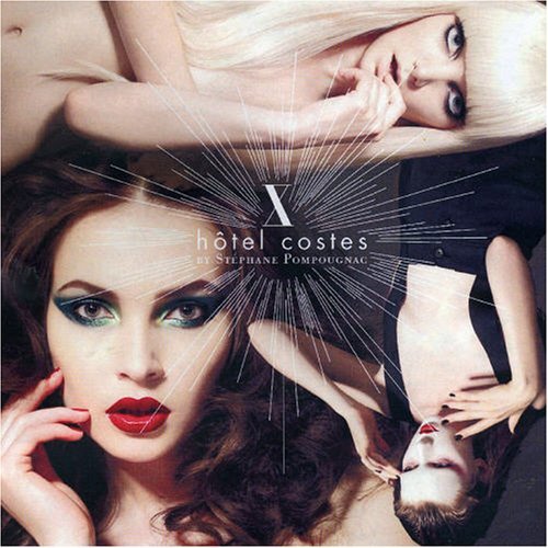 Hotel Costes By Stephane Pompo/Vol. 10-Hotel Costes@Import-Eu