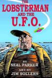 Neal Parker The Lobsterman And The U.F.O. 