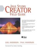 Gail Anderson Java Studio Creator Field Guide 