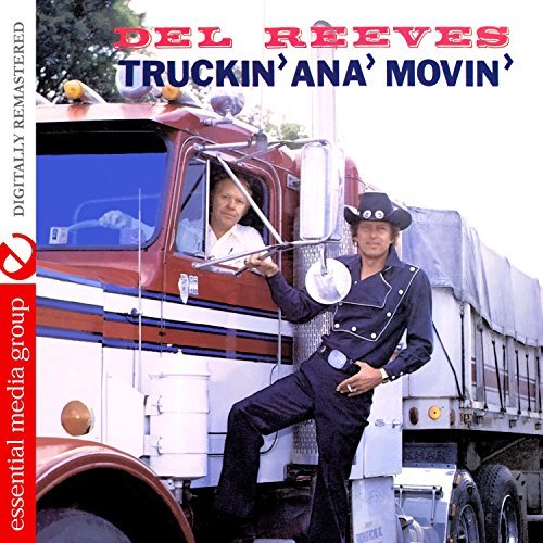 Del Reeves/Truckin Ana Movin@MADE ON DEMAND