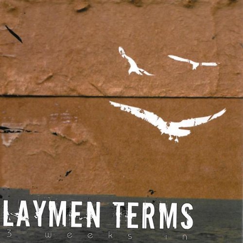 Laymen Terms/3 Weeks In Ep
