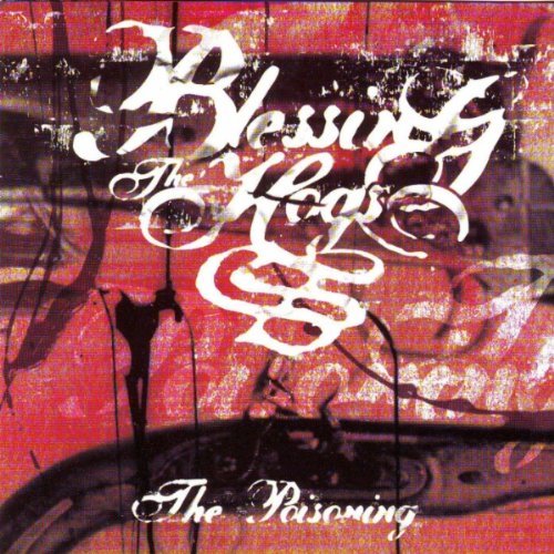 Blessing The Hogs/Poisoning