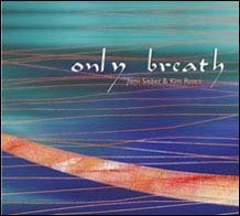 Sieber Rosen Only Breath Digipak 