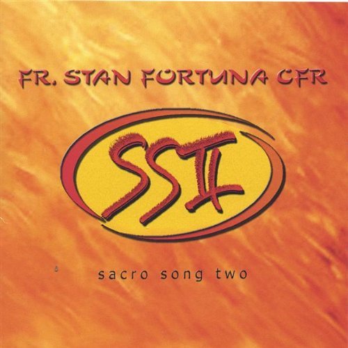 Fr. Stan Fortuna/Sacro Song Ii