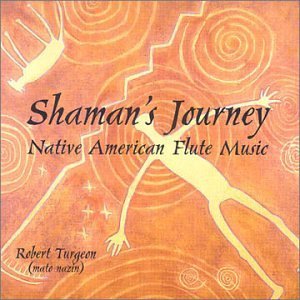 Robert Turgeon Shaman's Journey 