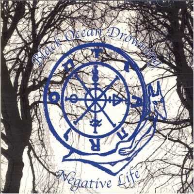 Black Ocean Drowning/Negative Life