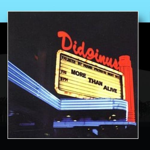 Didginus/More Than Alive