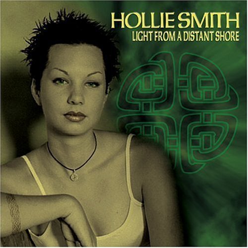 Hollie Smith/Light From A Distant Shore