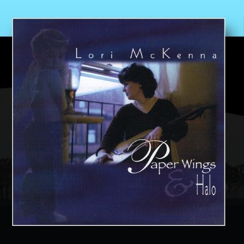Lori Mckenna/Paper Wings & Halo