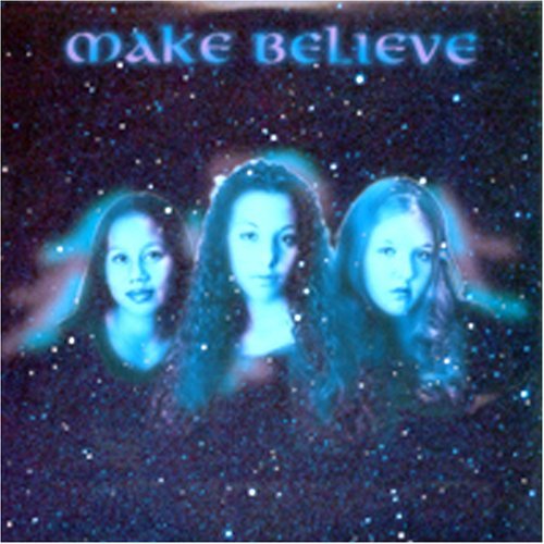 MAKE BELIEVE/MAKE BELIEVE