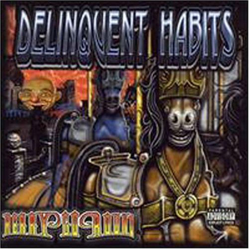 Delinquent Habits/Merry Go Round