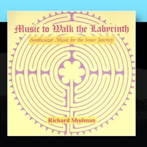 Richard Shulman/Music To Walk The Labyrinth