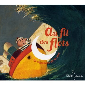 Au Fil Des Flots 29 Chansons Au Fil Des Flots 29 Chansons Import Eu 