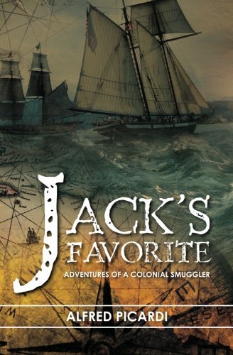 Joan Lablanc Jack's Favorite Adventures Of A Colonial Smuggler 