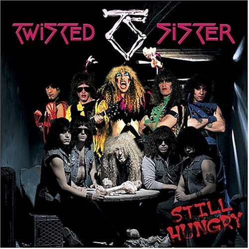 Twisted Sister Still Hungry Incl. Bonus Tracks 