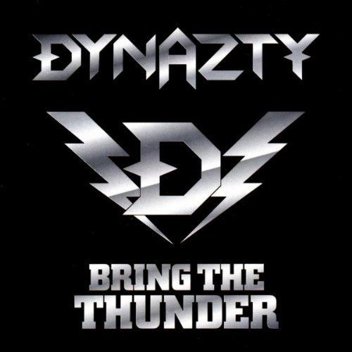 Dynazty/Bring The Thunder