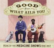 Good For What Ails You Music Good For What Ails You Music 2 CD Set 