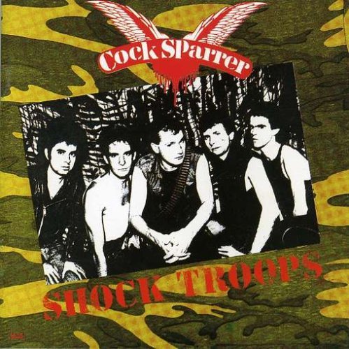 COCK SPARRER/SHOCK TROOPS