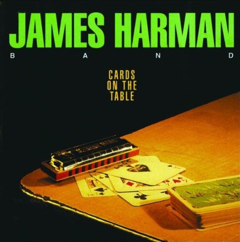 James Band Harman/Cards On The Table