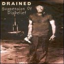 Drained/Suspension Of Disbelief