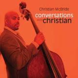 Christian Mcbride Conversations With Christian 
