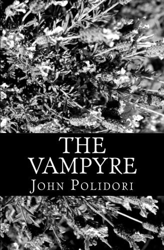 John Polidori/The Vampyre