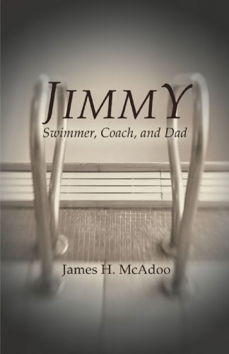 James H. Mcadoo Jimmy Swimmer Coach And Dad 