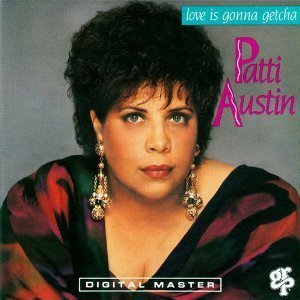 Patti Austin/Love Is Gonna Getcha [vinyl]