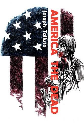 Joseph Talluto America The Dead 